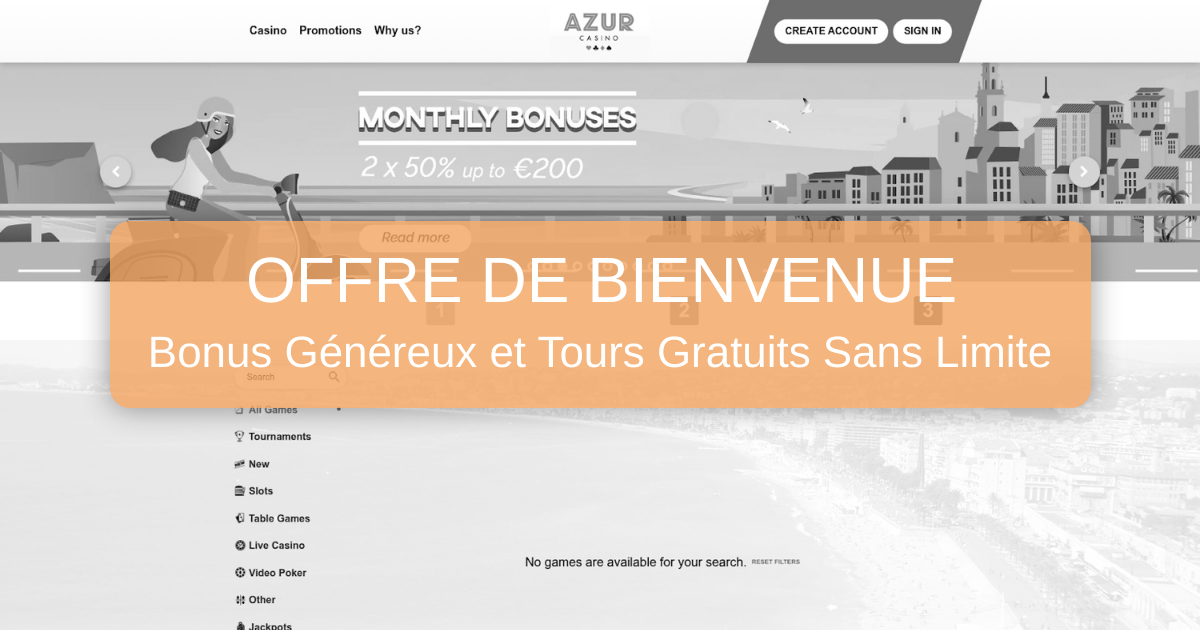 Azur Casino et son bonus de bienvenue jusqu’à 500 €